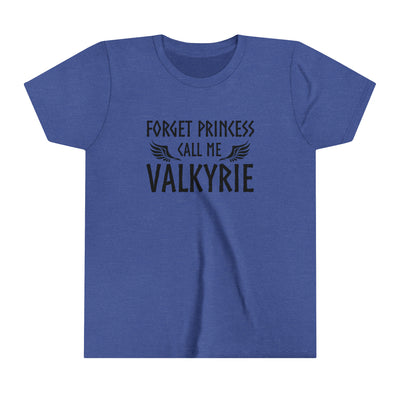 Forget Princess Call Me Valkyrie Kids T-Shirt