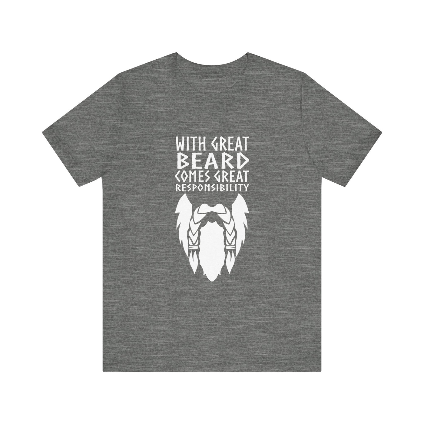 With Great Beard Comes Great Responsibility Unisex T-Shirt - Scandinavian Design Studio