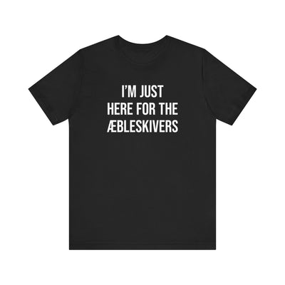 I'm Just Here For The Æbleskivers Unisex T-Shirt