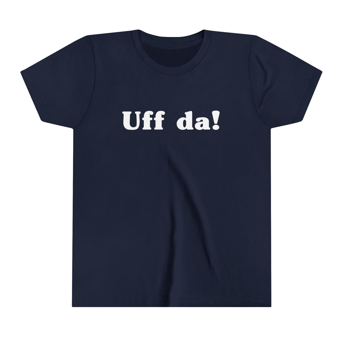 Uff Da Kids T-Shirt