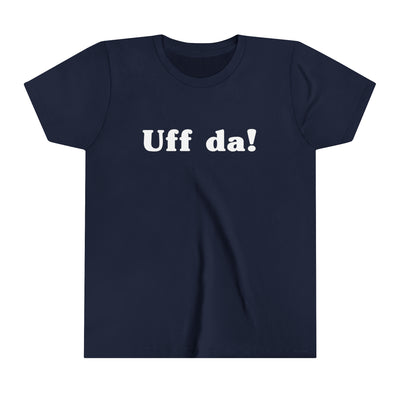 Uff Da Kids T-Shirt