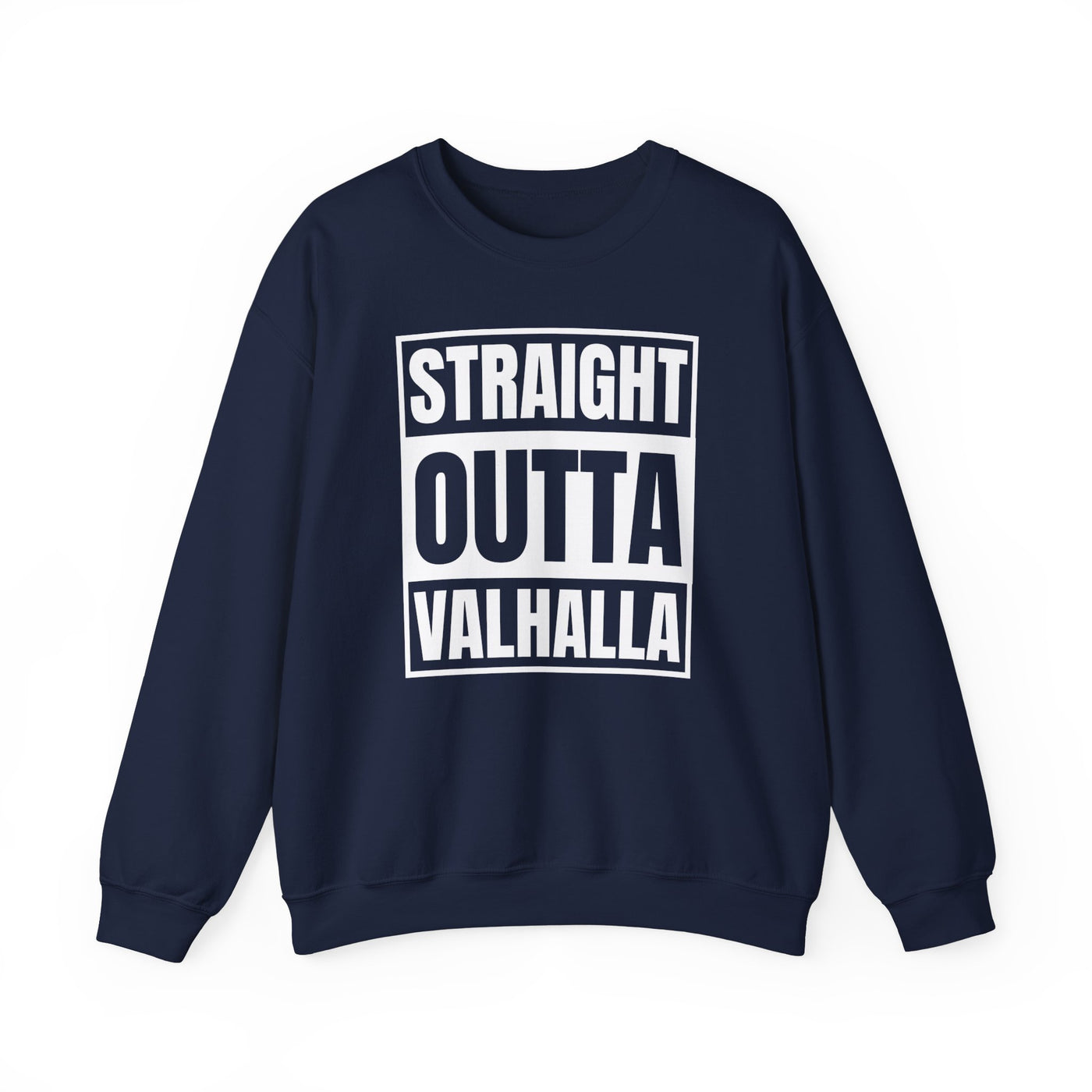 Straight Outta Valhalla Sweatshirt - Scandinavian Design Studio