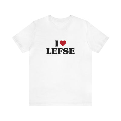 I Love Lefse Unisex T-Shirt