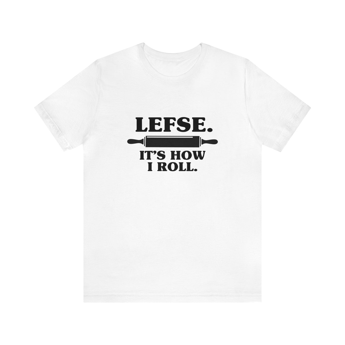 Lefse It's How I Roll Unisex T-Shirt - Scandinavian Design Studio
