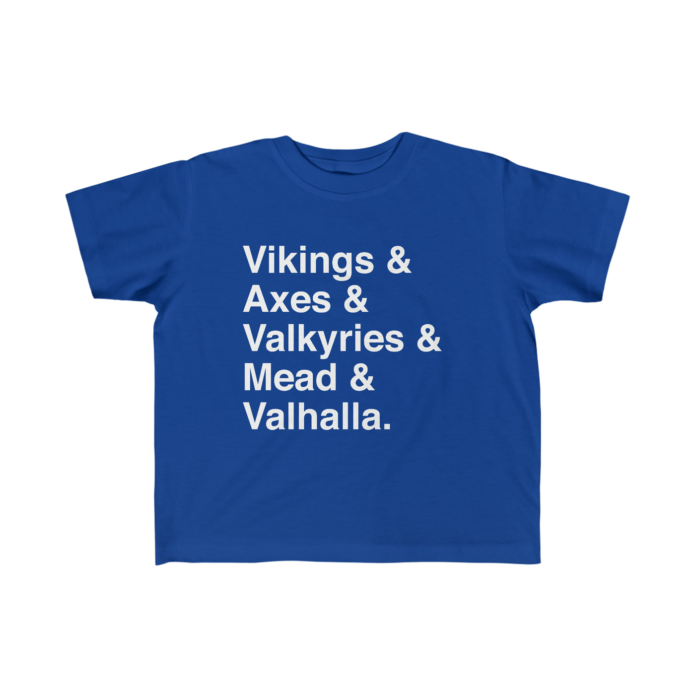 Viking Life Toddler Tee
