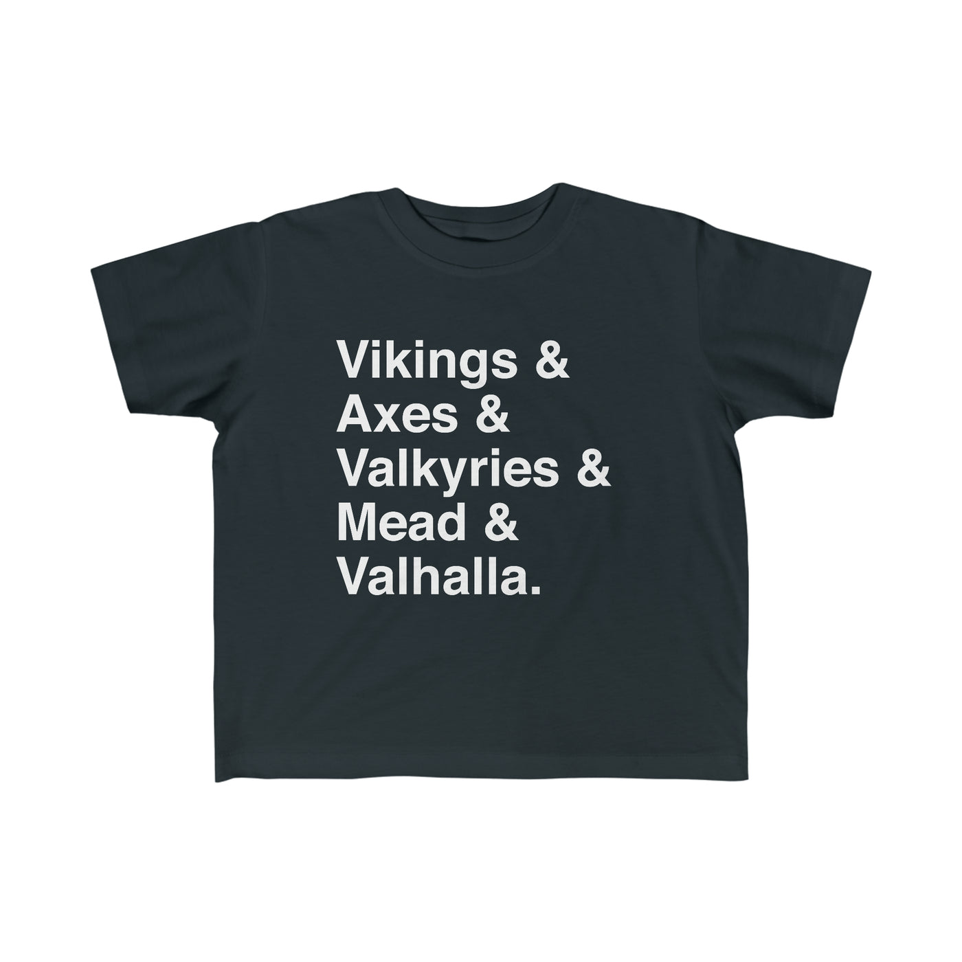 Viking Life Toddler Tee