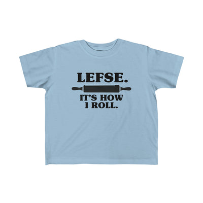 Lefse It's How I Roll Toddler Tee