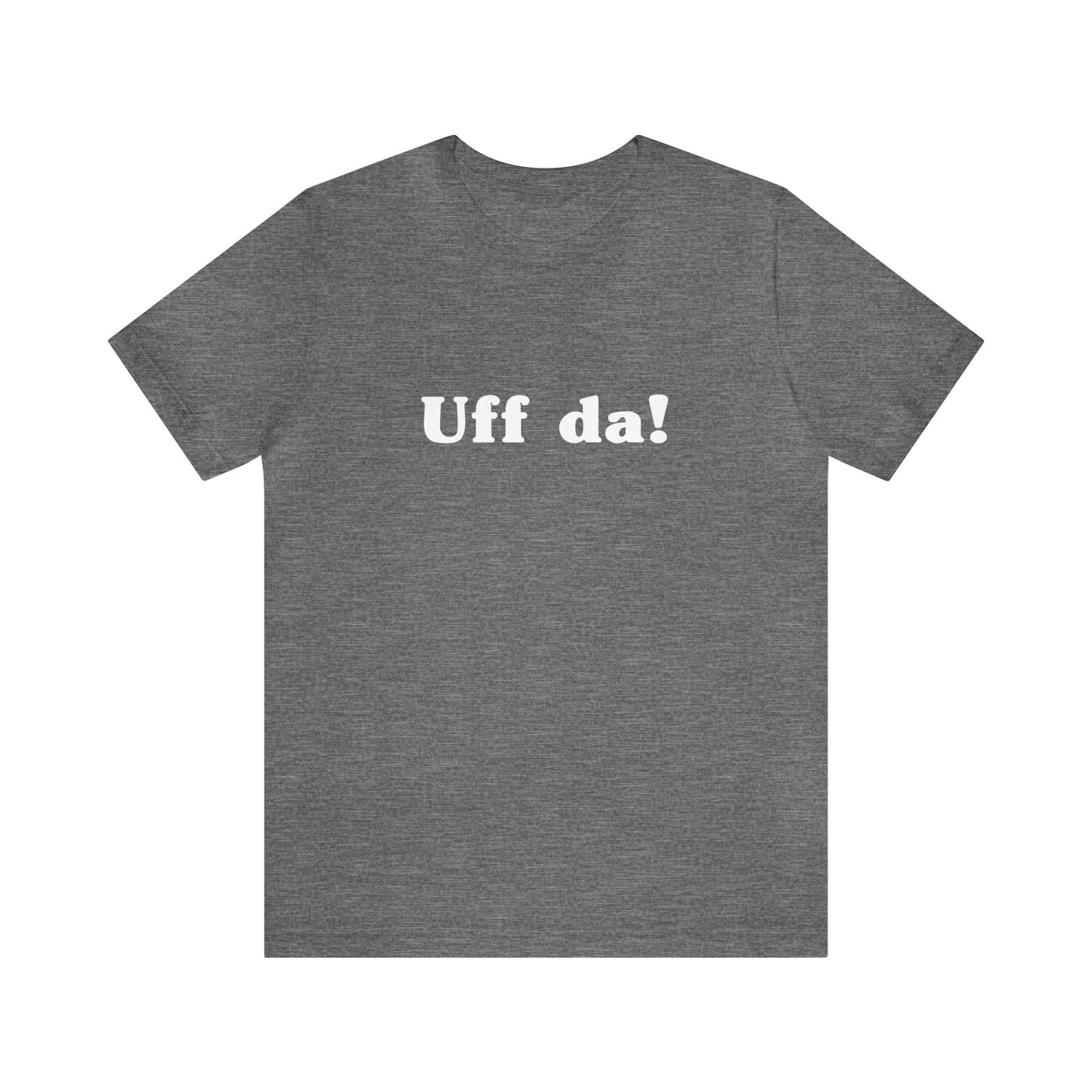 Uff Da Unisex T-Shirt - Scandinavian Design Studio