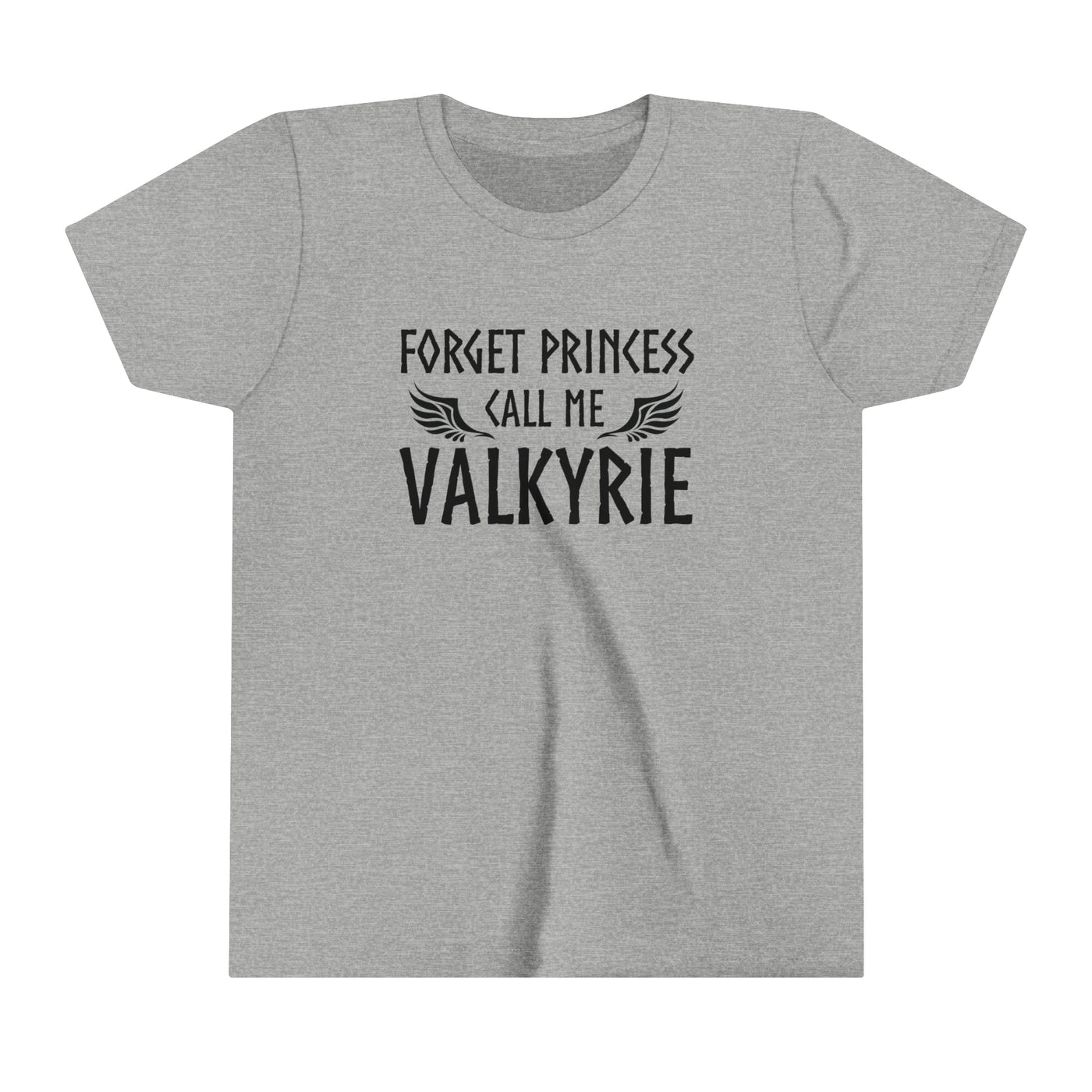 Forget Princess Call Me Valkyrie Kids T-Shirt