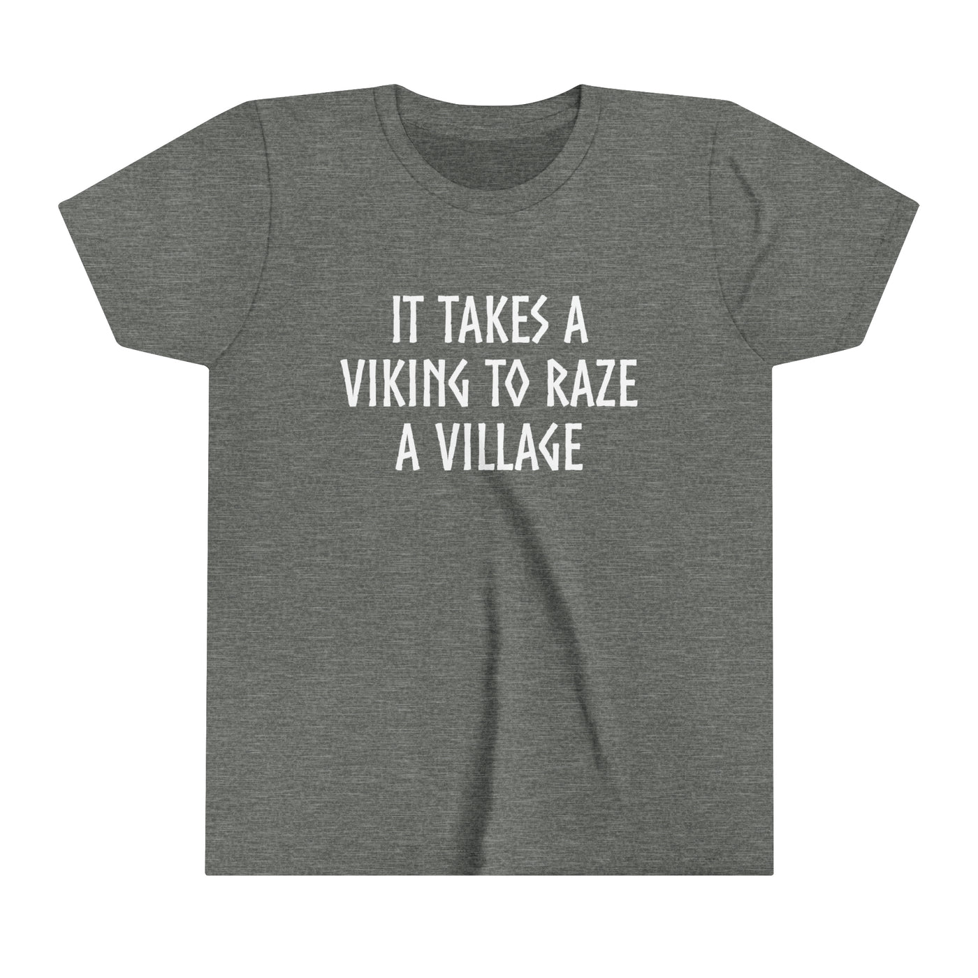 It Takes A Viking To Raze A Village Kids T-Shirt