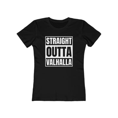 Straight Out Of Valhalla Women's Fit T-Shirt - Scandinavian Design Studio
