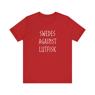 Swedes Against Lutfisk T-Shirt