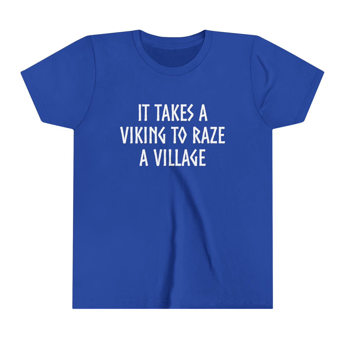 It Takes A Viking To Raze A Village Kids T-Shirt