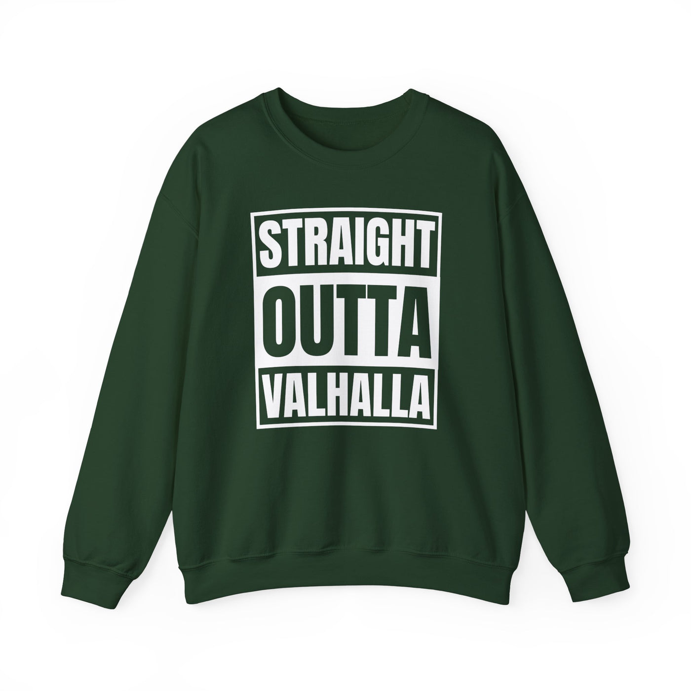 Straight Outta Valhalla Sweatshirt - Scandinavian Design Studio