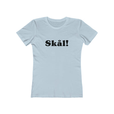 Skål Women's Fit T-Shirt - Scandinavian Design Studio