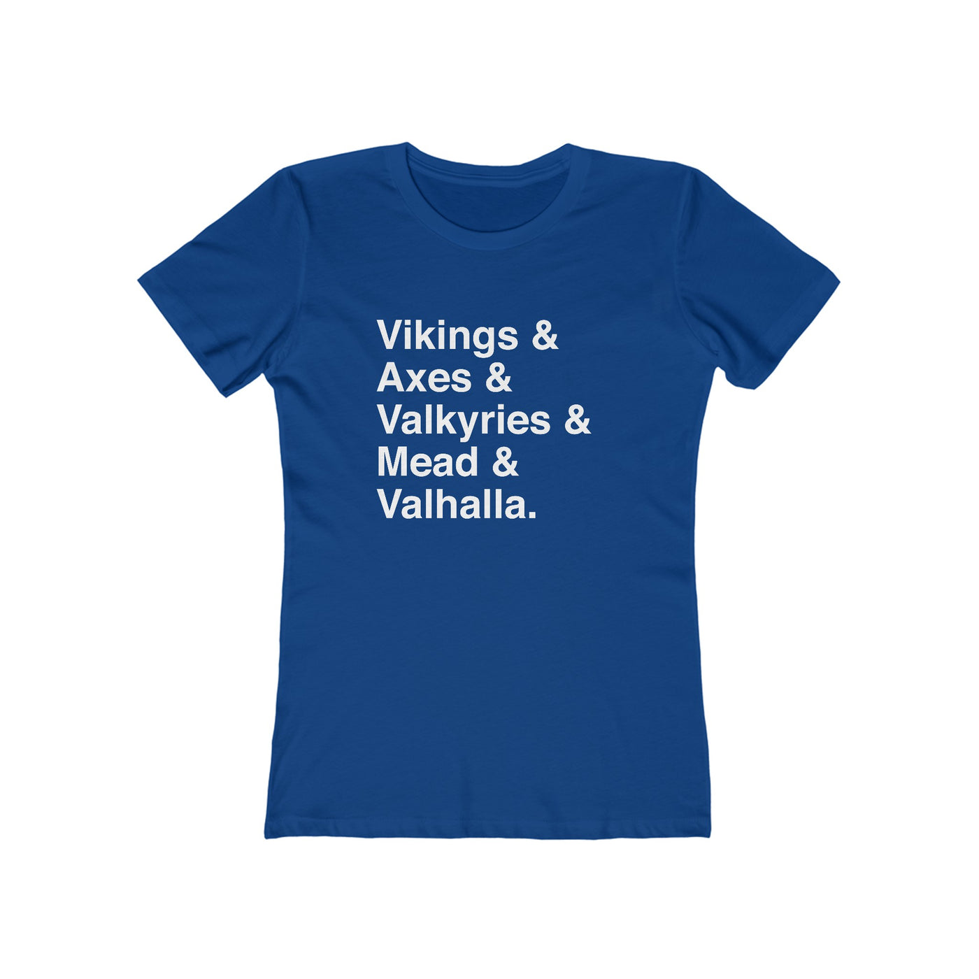 Viking Life Women's Fit T-Shirt