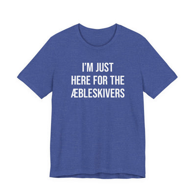 I'm Just Here For The Æbleskivers Unisex T-Shirt
