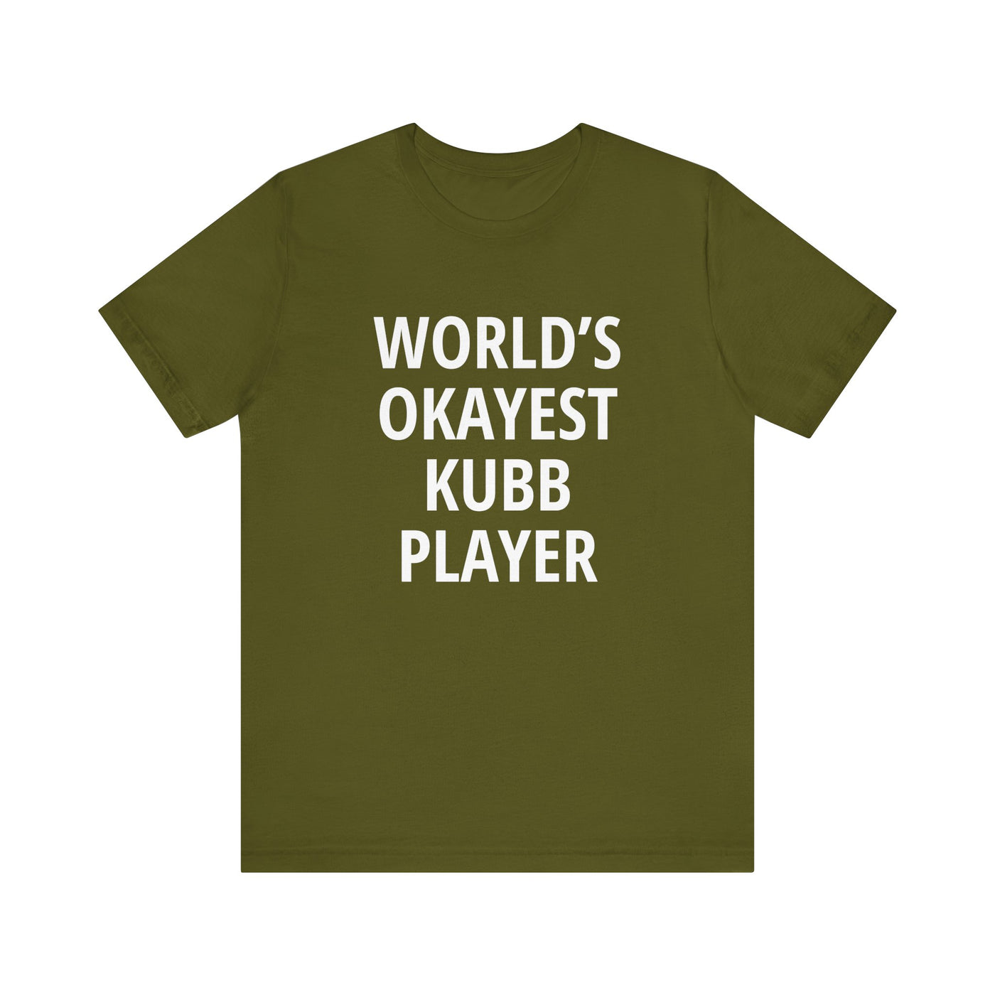 World's Okayest Kubb Player Unisex T-Shirt