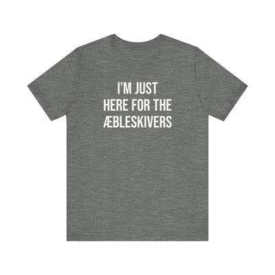 I'm Just Here For The Æbleskivers Unisex T-Shirt