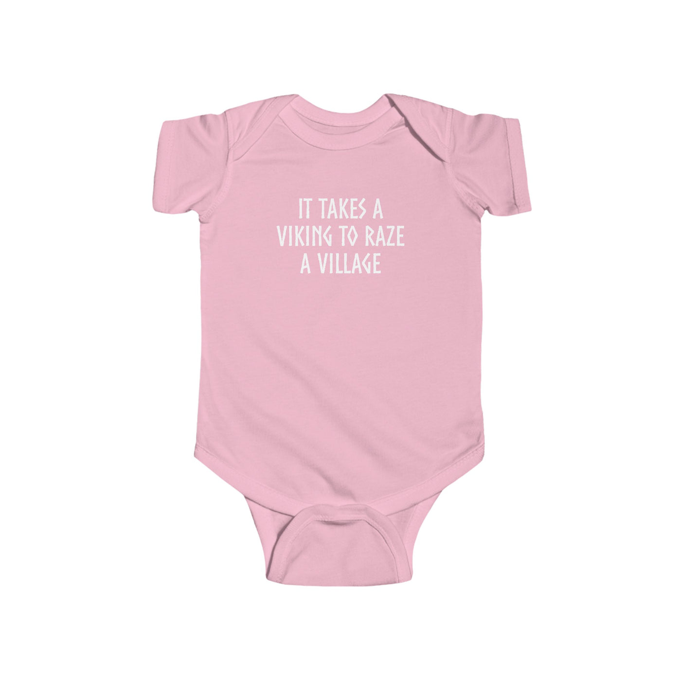 It Takes A Viking To Raze A Village Baby Bodysuit