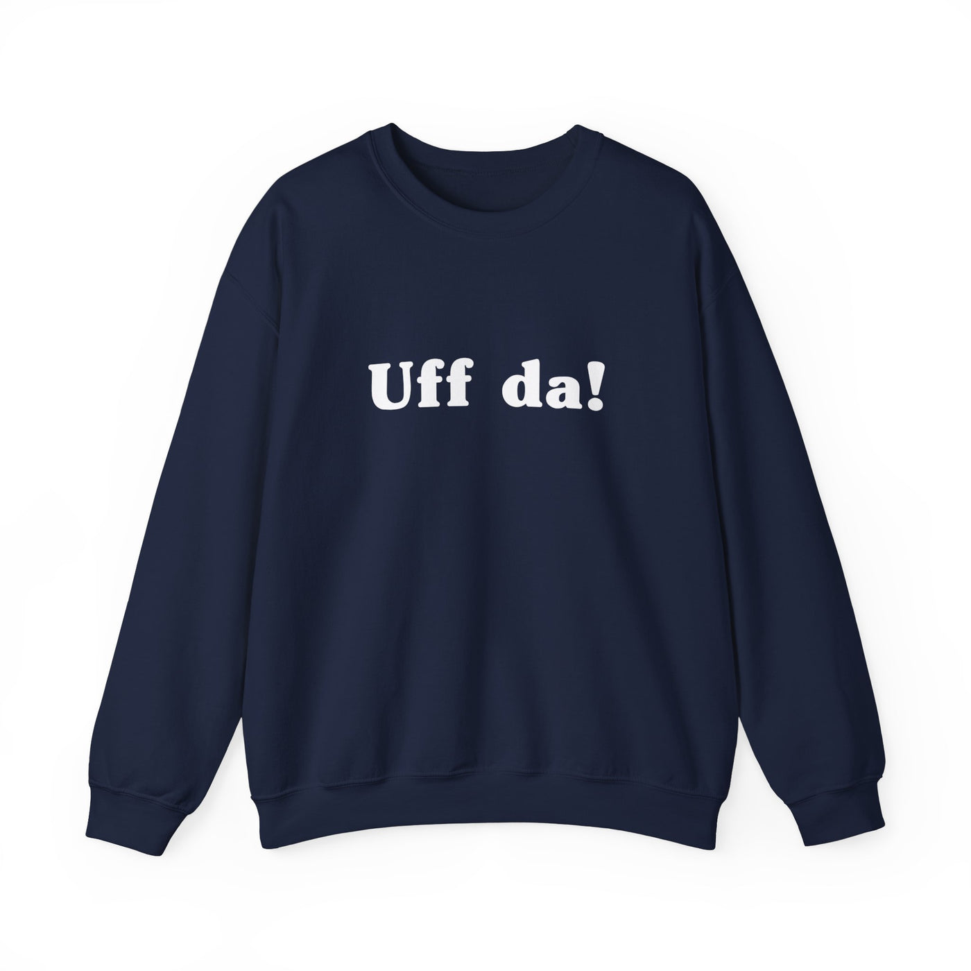 Uff Da Sweatshirt - Scandinavian Design Studio