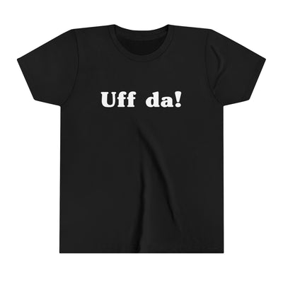 Uff Da Kids T-Shirt