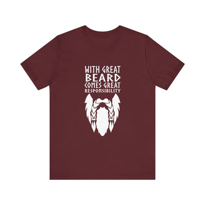 With Great Beard Comes Great Responsibility Unisex T-Shirt - Scandinavian Design Studio