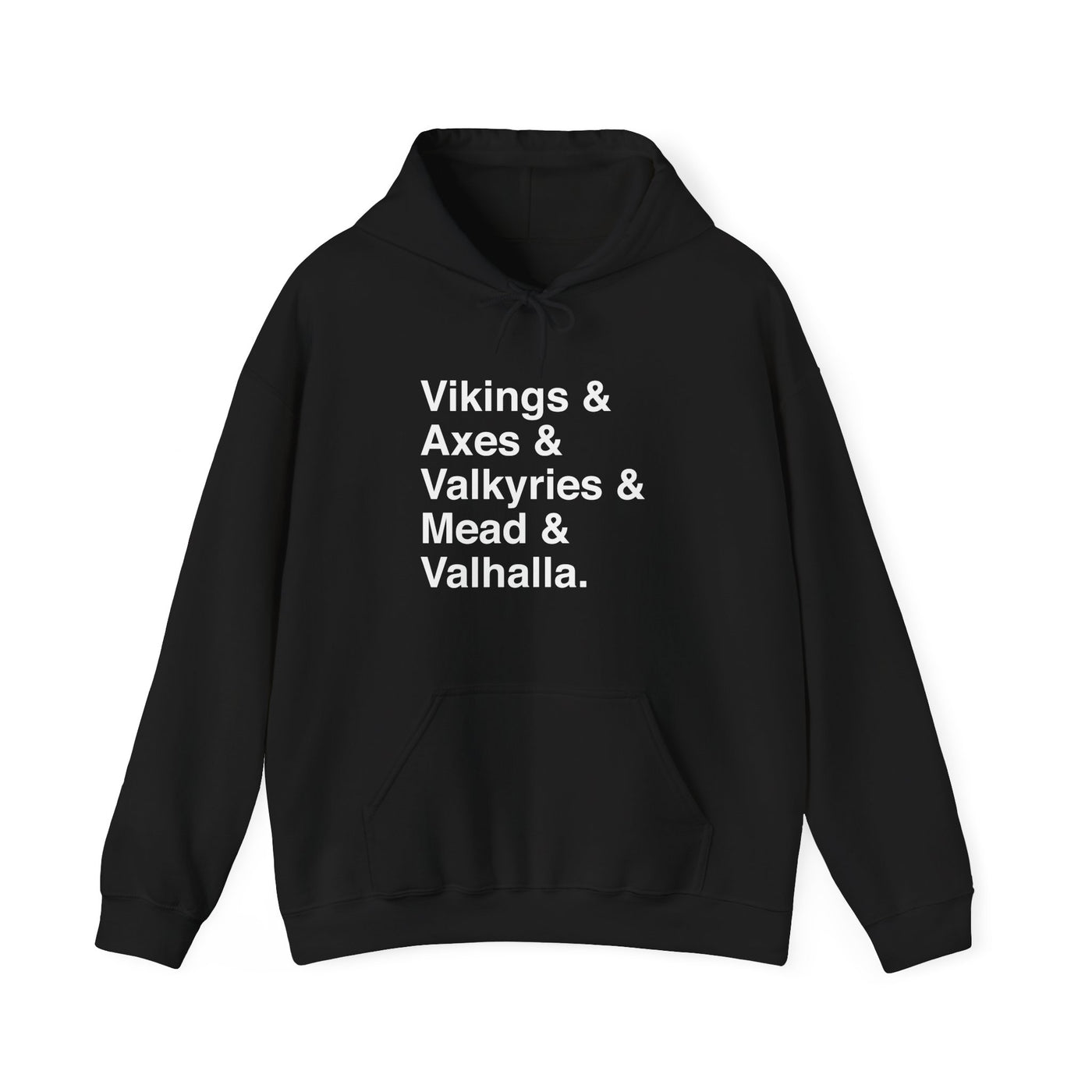 Viking Life Hooded Sweatshirt