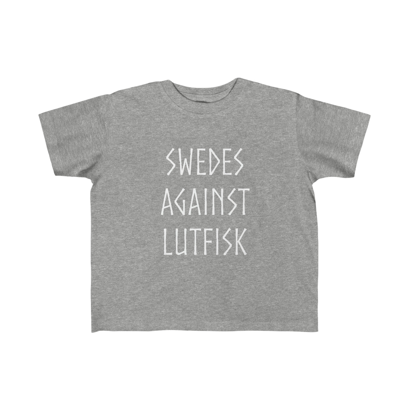 Swedes Against Lutfisk Toddler Tee