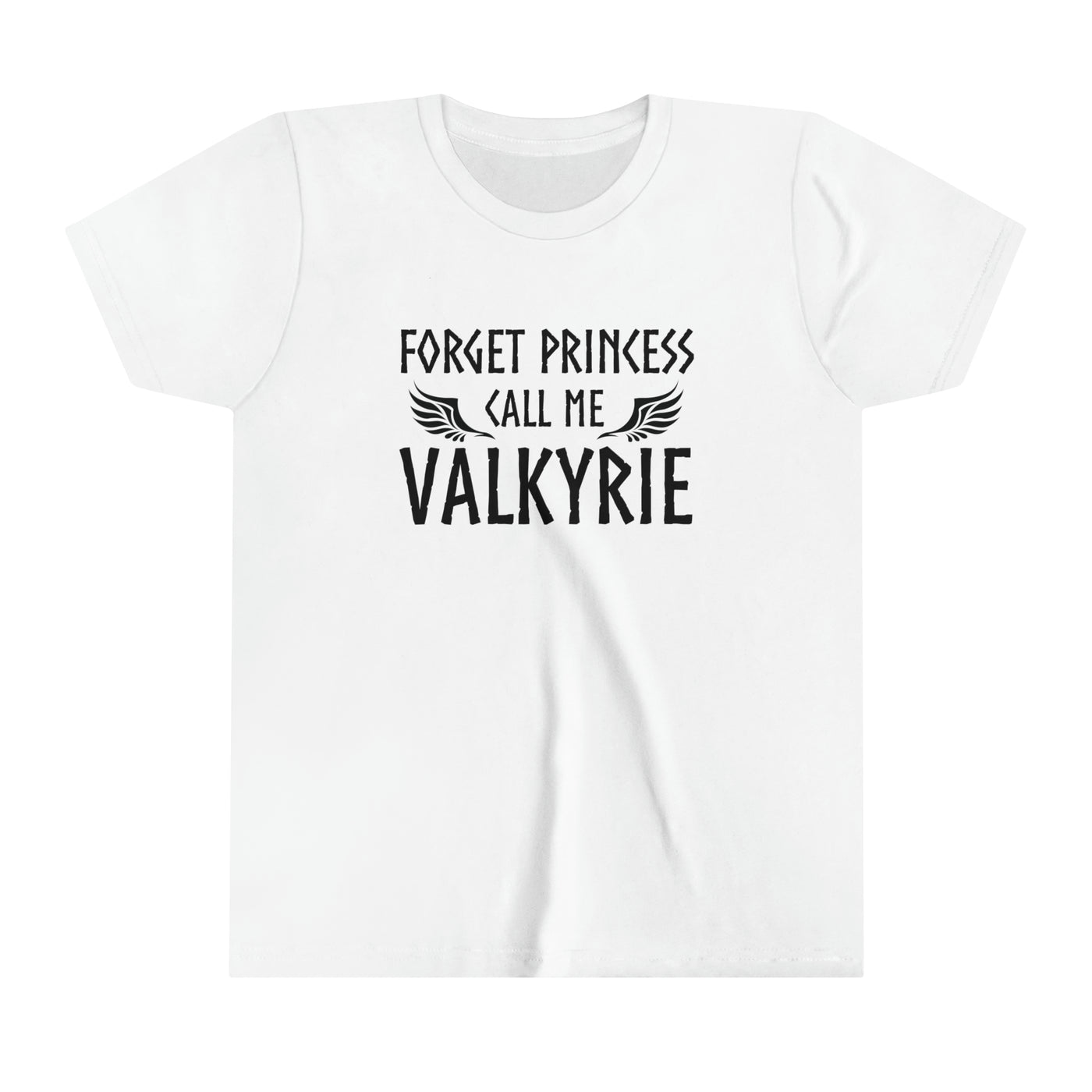 Forget Princess Call Me Valkyrie Kids T-Shirt