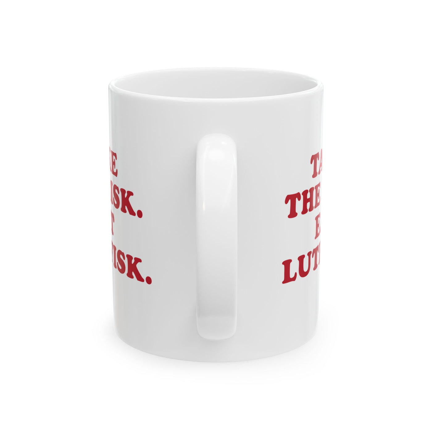 Take The Risk Eat Lutefisk Coffee Mug