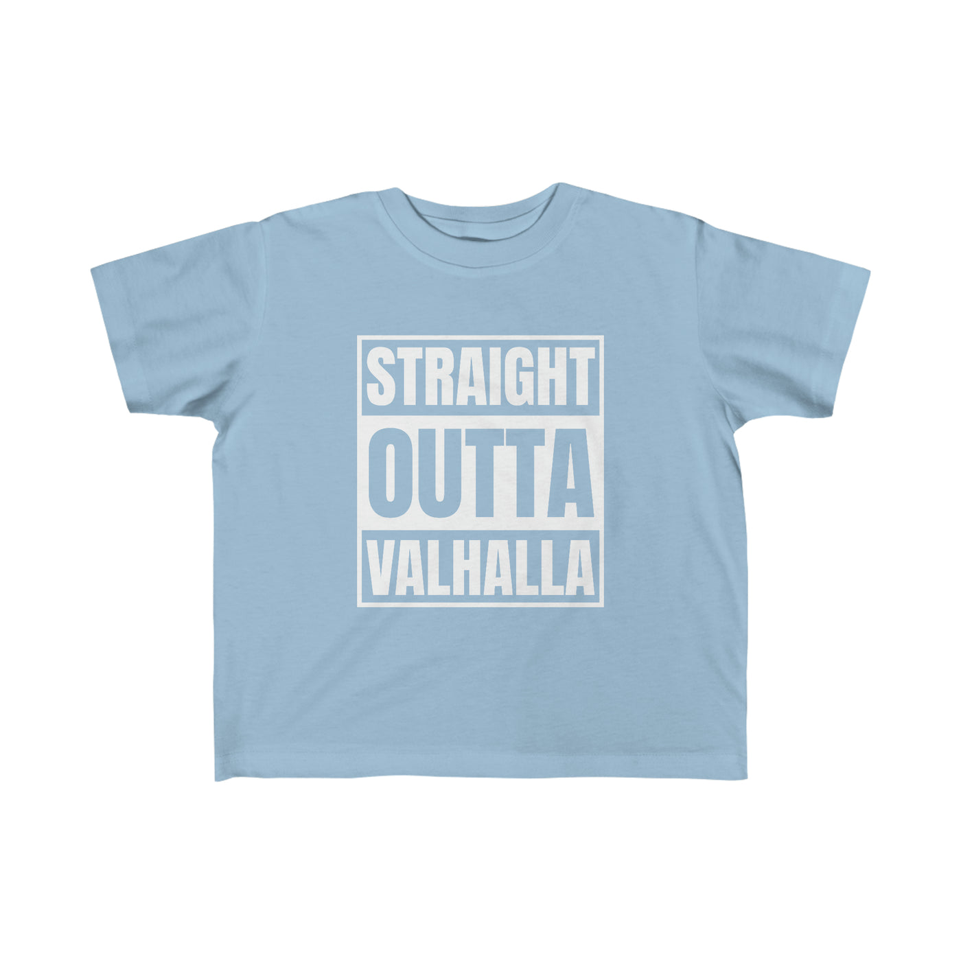 Straight Outta Valhalla Toddler Tee