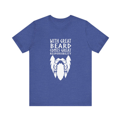 With Great Beard Comes Great Responsibility Unisex T-Shirt - Scandinavian Design Studio