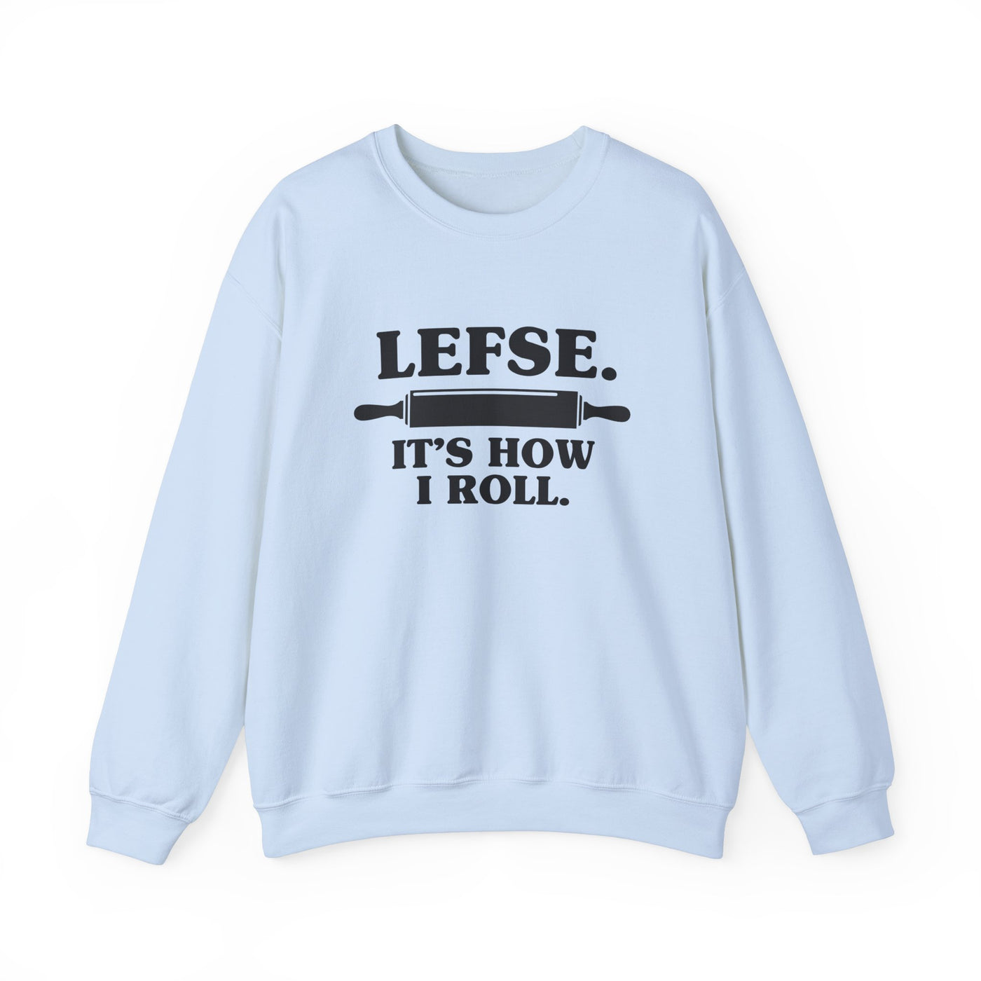 Lefse It's How I Roll Sweatshirt - Scandinavian Design Studio