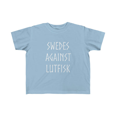 Swedes Against Lutfisk Toddler Tee