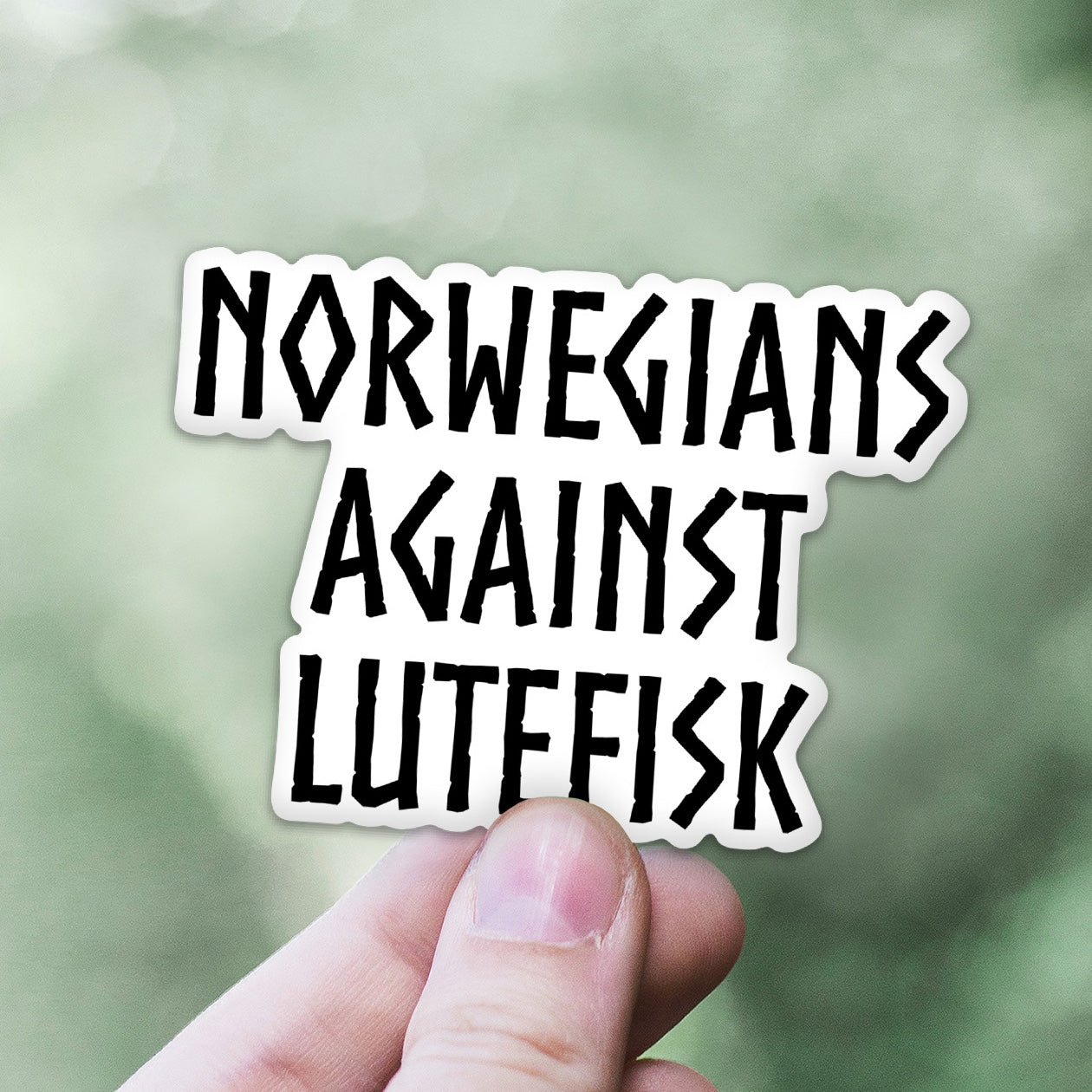 Norwegians Against Lutefisk Sticker