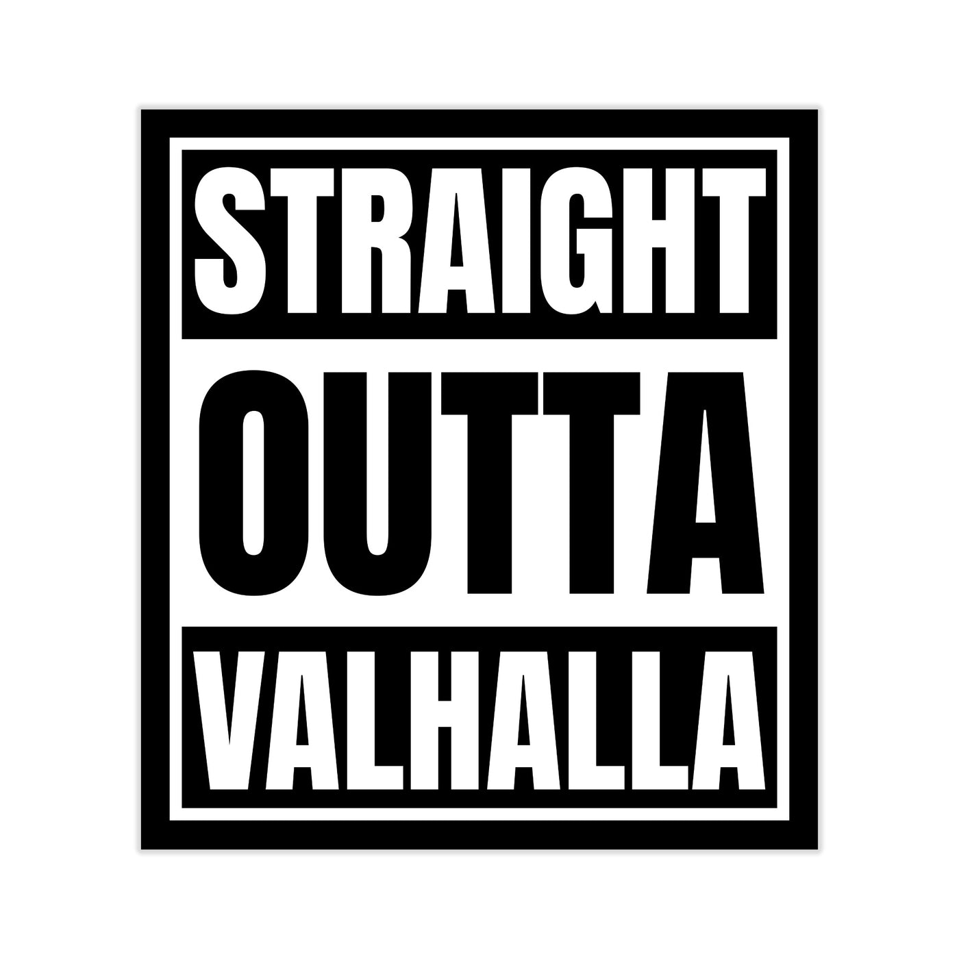 Straight Outta Valhalla Sticker