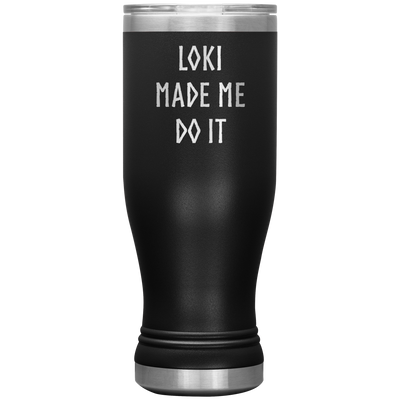Loki Made Me Do It Insulated Tumbler Scandinavian Design Studio