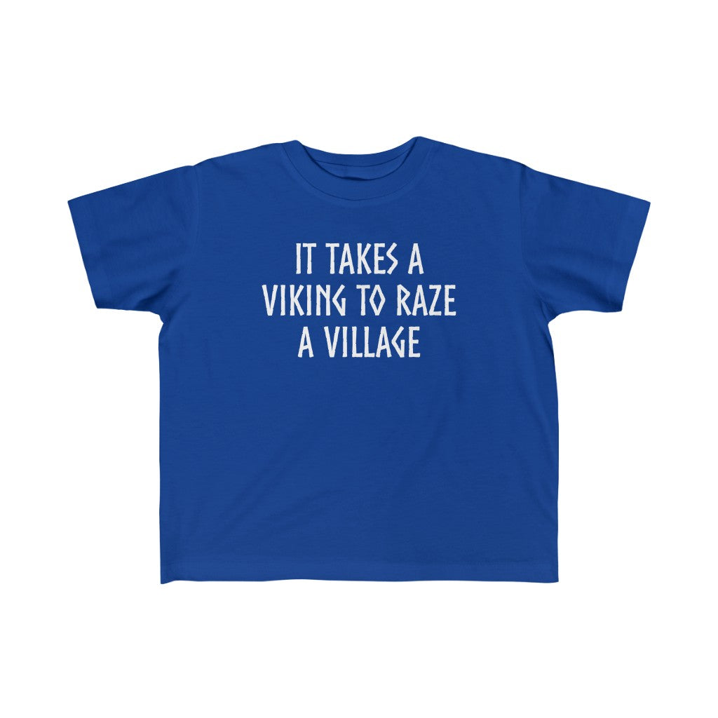 It Takes A Viking To Raze A Village Toddler Tee Scandinavian Design Studio
