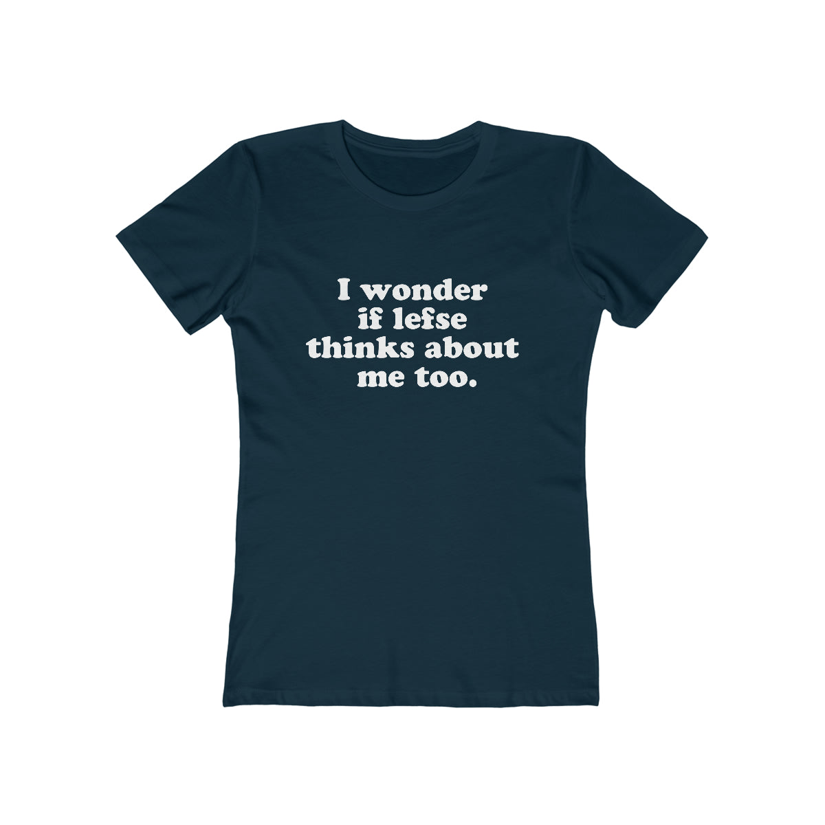 I Wonder If Lefse Thinks About Me Too Women's Fit T-Shirt Scandinavian Design Studio