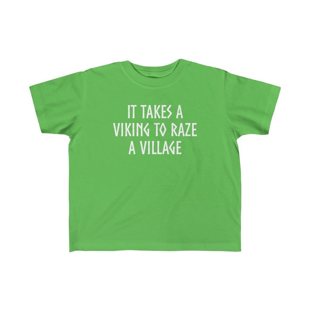 It Takes A Viking To Raze A Village Toddler Tee Scandinavian Design Studio
