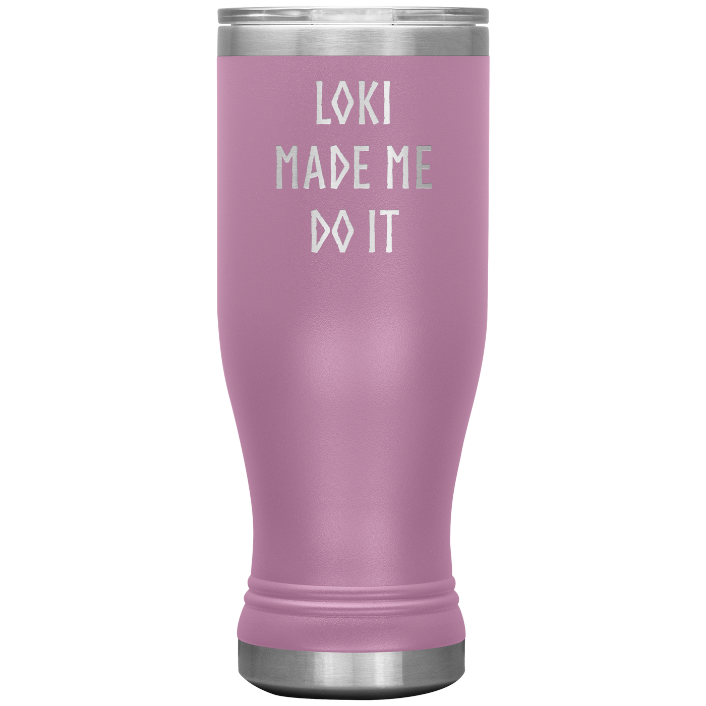 Loki Made Me Do It Insulated Tumbler Scandinavian Design Studio