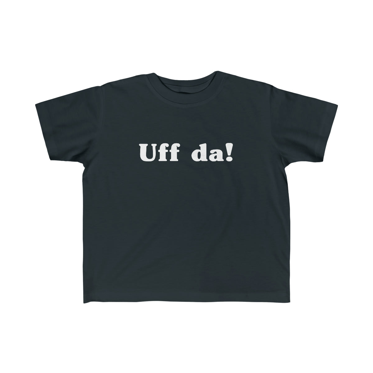 Uff Da Toddler Tee Scandinavian Design Studio