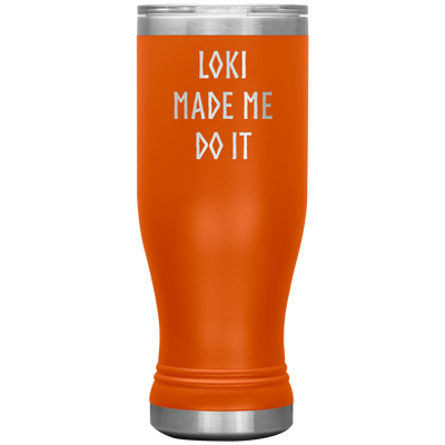 Loki Made Me Do It Insulated Tumbler Scandinavian Design Studio
