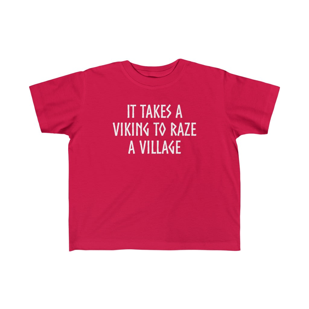 It Takes A Viking To Raze A Village Toddler Tee Scandinavian Design Studio