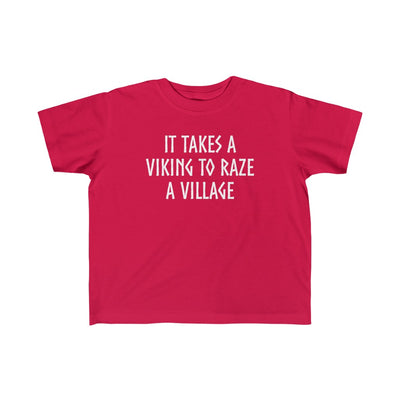 It Takes A Viking To Raze A Village Toddler Tee Scandinavian Design Studio
