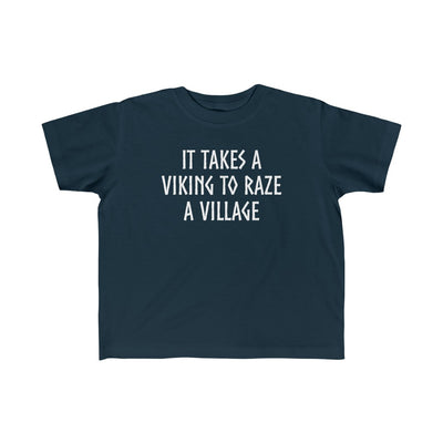 It Takes A Viking To Raze A Village Toddler Tee Scandinavian Design Studio