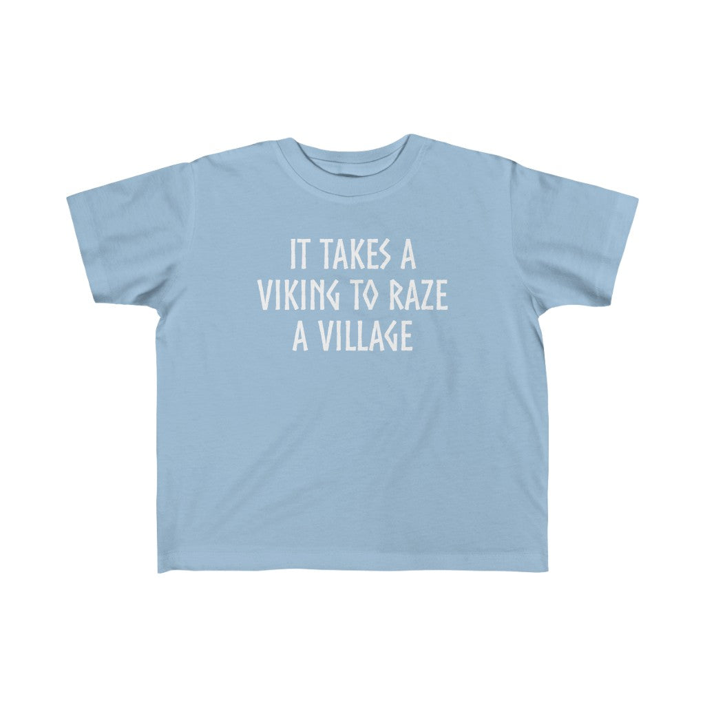 It Takes A Viking To Raze A Village Toddler Tee Scandinavian Design Studio