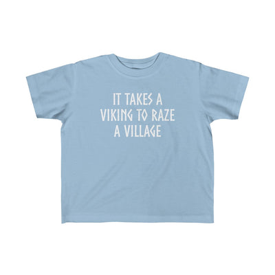 It Takes A Viking To Raze A Village Toddler Tee Scandinavian Design Studio