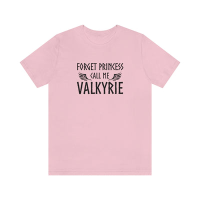 Forget Princess Call Me Valkyrie Unisex T-Shirt Scandinavian Design Studio